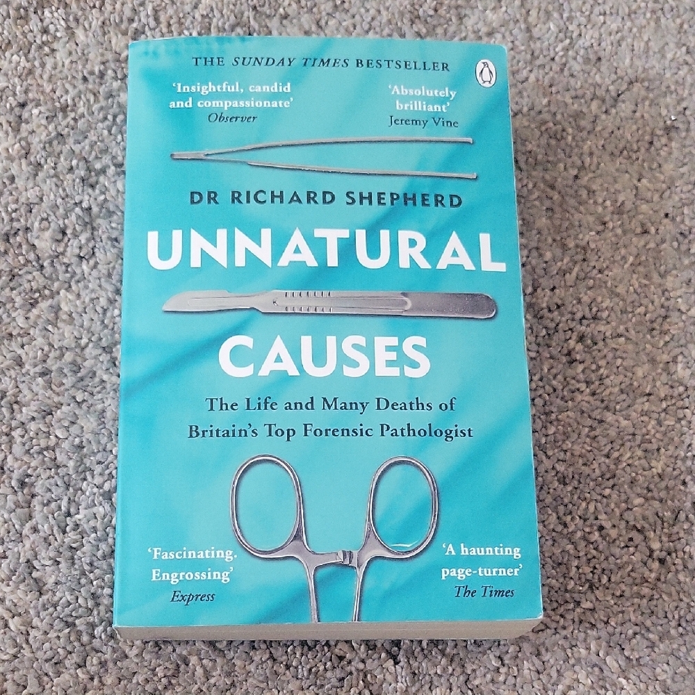 Unnatural Causes Book by Dr. Richard Shepherd